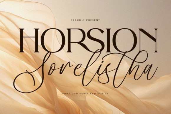 Horsion Sorelistha: A Font for Elegant Branding
